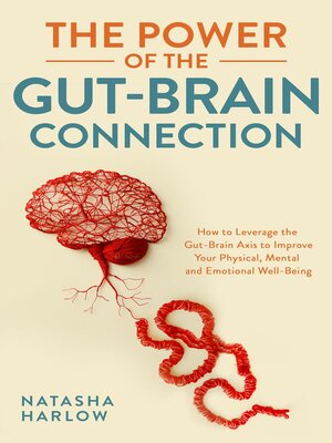 cover image of The Power of the Gut-Brain Connection